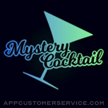 Mystery cocktail Customer Service