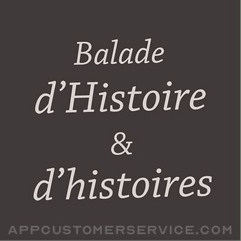 Balade d'Histoire&d'histoires Customer Service