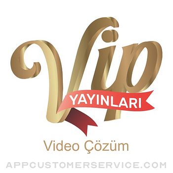 VIP Video Çözüm Customer Service