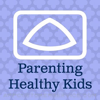 Download Parenting Healthy Kids 6 - 17 App