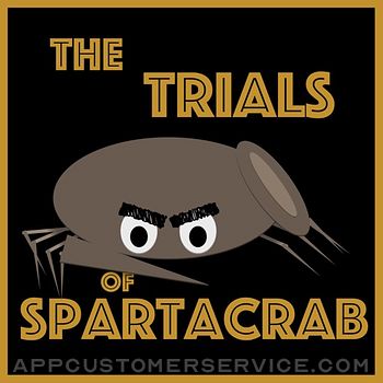 The Trials of Spartacrab Customer Service
