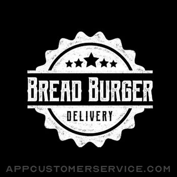 Bread Burger Delivery Customer Service
