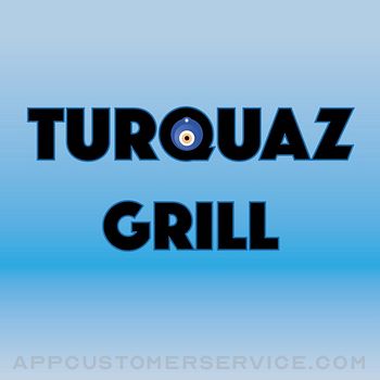Turquaz Grill Kebab Customer Service