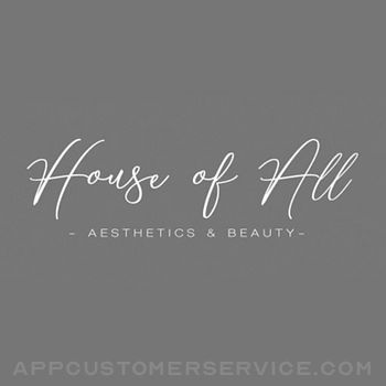 House Of All Aesthetics Customer Service