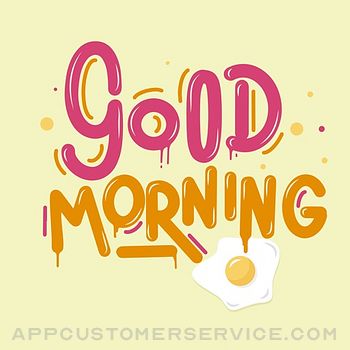 Good Morning Stickers!! Customer Service