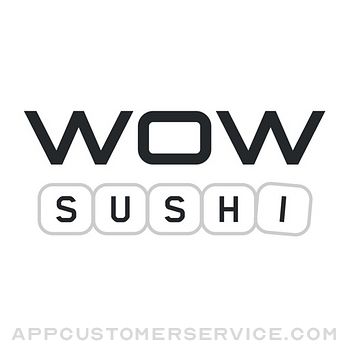 WOW Sushi Customer Service