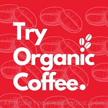 Try Organic Coffee Customer Service