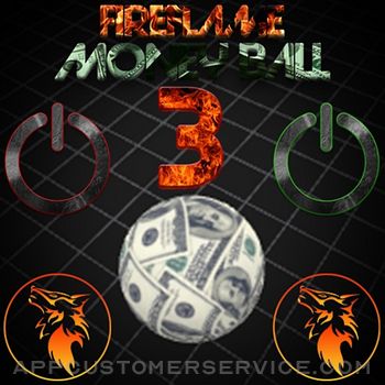 FireFlame Money Ball 3 Customer Service