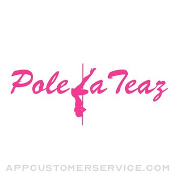 PoleLaTeaz Customer Service