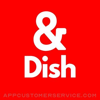 &Dish Customer Service