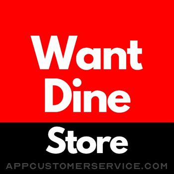 Want Dine Store Customer Service