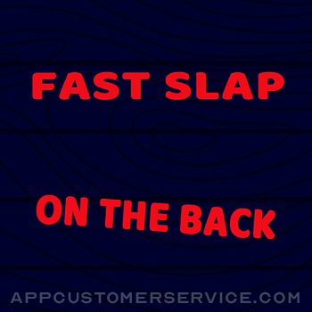 Fast slap on the back Customer Service