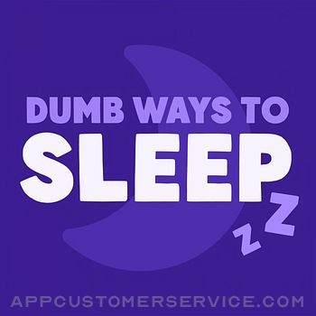 Dumb Ways to Sleep Customer Service