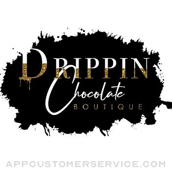 Drippin Chocolate Boutique. Customer Service