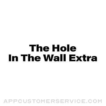 The Hole In The Wall Extra Customer Service