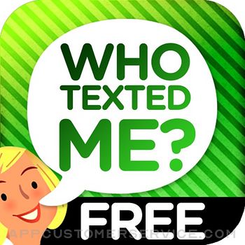 Who Texted Me? (Free) - Hear the name who just sent that message Customer Service