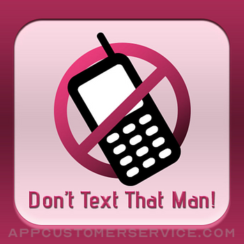 Dont Text That Man! Customer Service