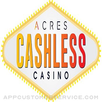Acres Cashless Casino Customer Service