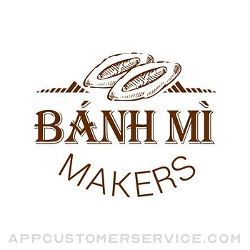 Bánh Mì Makers Customer Service