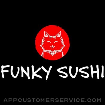 FUNKY SUSHI Customer Service