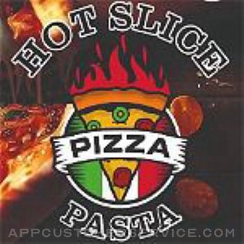 Hot Slice Pizza and Pasta Customer Service
