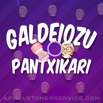 Galdeiozu Pantxikari! Customer Service