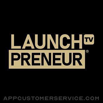 LaunchPreneurTV Customer Service