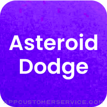 Asteroid Dodge Pro Customer Service
